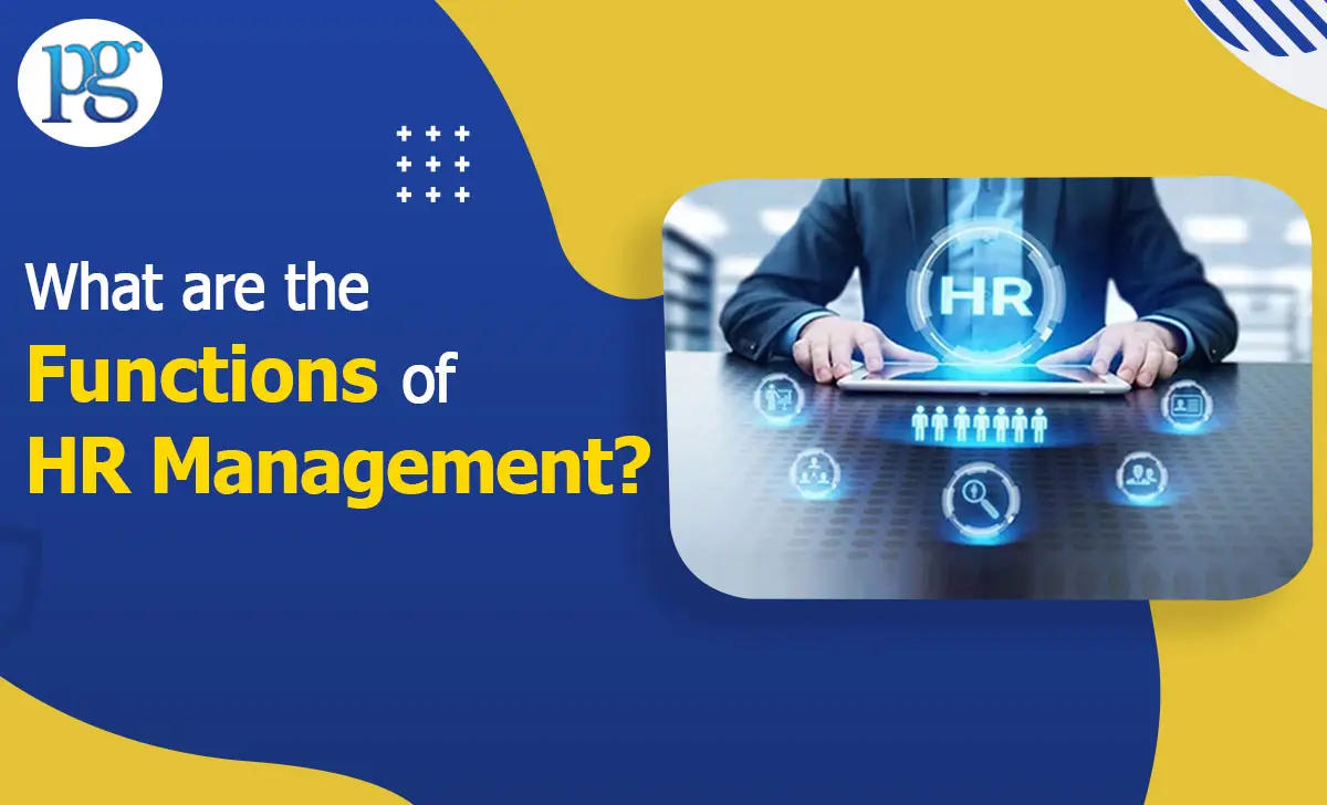 Read more about the article What are the functions of HR Management?