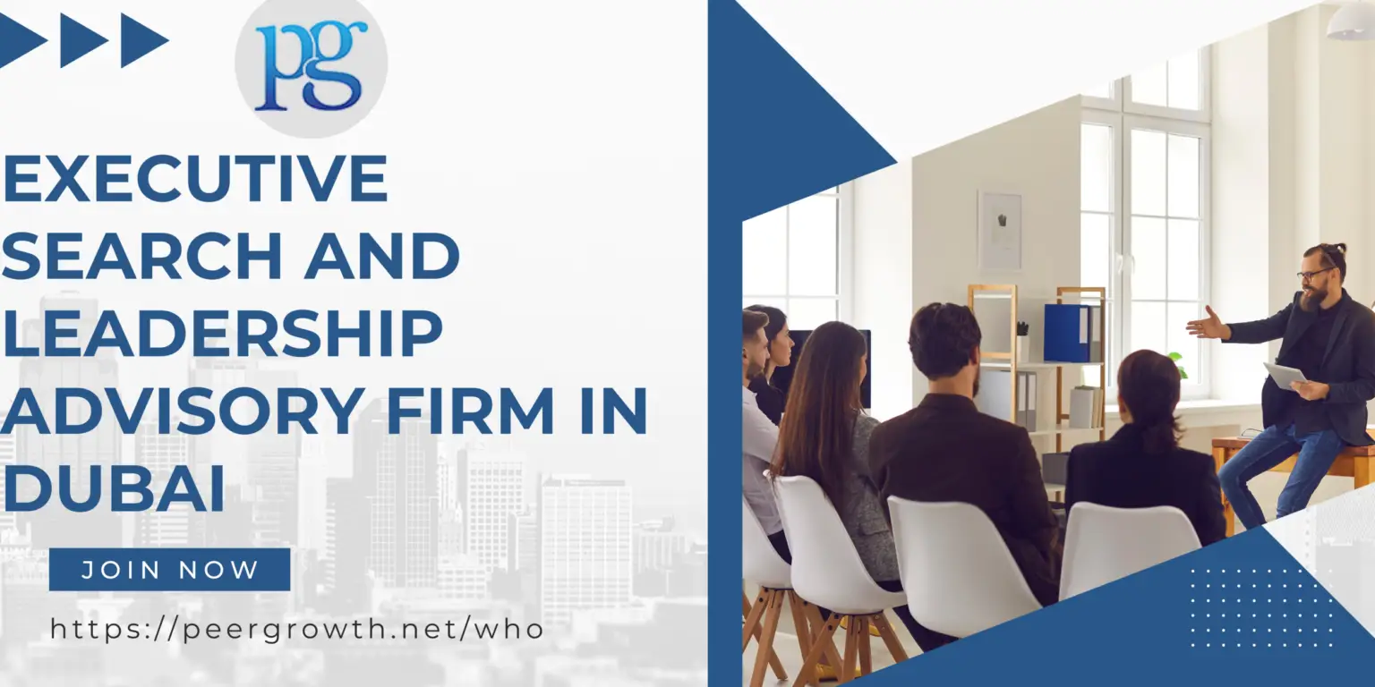 Read more about the article Executive Search And Leadership Advisory Firm In Dubai